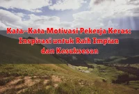 Kata-Kata Motivasi Pekerja Keras: Inspirasi untuk Raih Impian dan Kesuksesan